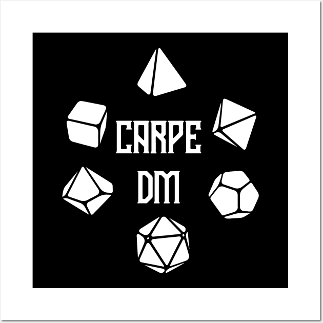 Carpe DM Dice Wall Art by OfficialTeeDreams